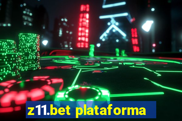 z11.bet plataforma